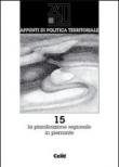 La pianificazione regionale in Piemonte -  9788876618628