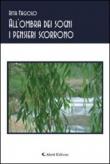 All'ombra dei sogni i pensieri scorrono - Fagiolo Rita 9788876804519