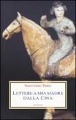 Lettere a mia madre dalla Cina - Saint-John Perse 9788876983726