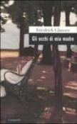 Gli occhi di mia madre - Glauser Friedrich 9788877134516