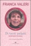 Di tanti palpiti. Divertimenti musicali - Valeri Franca 9788877384621