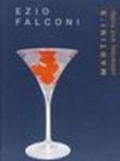 Martini's yesterday and today - Falconi Ezio 9788877663238