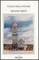 L' Italia nella pittura - Alessandro Taglioni 9788877704016