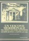 Un vescovo meridionale tra primo e secondo Novecento: Giuseppe Ruotolo a Ugento (1937-1968) - S. Palese 9788877865663