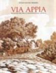 Via Appia. Sulle ruine della magnificenza antica. Catalogo della mostra (Roma, palazzo Ruspoli, febbraio-maggio 1997) - Fondazione Memmo, Allegra Getzel 9788878137769