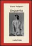 Unguento - Elena Falgheri 9788878481817