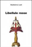 Libellule rosse - Maddalena Leali 9788879021180