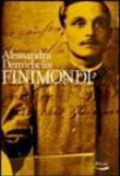 Finimondi - Alessandra Demichelis 9788879040259
