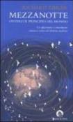 Mezzanotte, ovvero il principio del mondo - A. Olivieri Sangiacomo, Richard Zimler 9788879070164