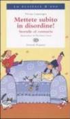Mettete subito in disordine! Storielle al contrario - Vivian Lamarque, Nicoletta Costa, N. Costa 9788879266543