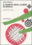 Il pianeta degli alberi di Natale - Bruno Munari, Gianni Rodari 9788879267328