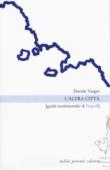 L'altra città. Guida sentimentale di Napoli - Vargas Davide 9788879377430