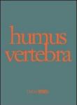 Humus vertebra. Con DVD - Stefano Ricci 9788879406598