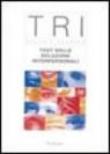 TRI. Test delle relazioni interpersonali - Bruce A., Bracken 9788879461689