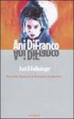 Ani DiFranco. Just a Folksinger - Cuzzocrea Annalisa, Bottone Rossella 9788879663533