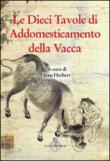 Le dieci tavole di addomesticamento della vacca - M. Luteriani, J. Herbert 9788879844260