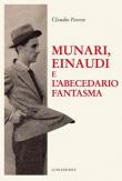 Munari, Einaudi e l'abecedario fantasma - Claudio Pavese 9788879847599