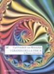 I grandi della fisica. Da Platone a Heisenberg - M. Donzelli, Carl F. von Weizsacker 9788879897235