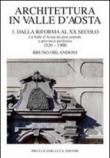 Architettura in Valle d'Aosta. Ediz. illustrata: 3 - Orlandoni Bruno 9788880680307