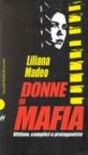 Donne di mafia - Liliana Madeo 9788880893684