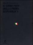 Il libro nero della Prima Repubblica - Massimo Brutti, Rita Di Giovacchino 9788881124077