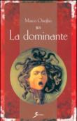 La dominante - Onofrio Marco 9788881243891