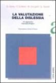 La valutazione della dislessia. Un approccio neuropsicologico -  9788881370801