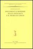 Documenti e memorie sulle antichità e il museo di Chiusi - Paolucci Giulio 9788881473809