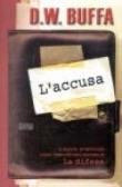 L'accusa - Dudley W., Buffa 9788881541263