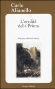 L'eredità della priora - Alianello Carlo 9788881672936