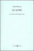 Le altre - G. Conte, Paola Malavasi 9788882124212