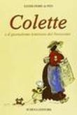 Colette e il giornalismo letterario del '900. Testo francese a fronte - Ester Fiore De Feo 9788882297640
