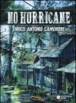 No hurricane - Cameriere, Enrico A. 9788882374143
