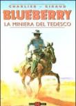 La miniera del tedesco - Charlier Jean Michel, Giraud 9788882853099