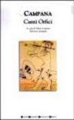 Canti Orfici - M. Lunetta, Mario Lunetta, Dino Campana 9788882897796