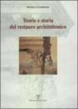 Teorie e storia del restauro architettonico - Lamberini Daniela 9788883046322