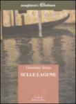 Sulle lagune - Verga Giovanni 9788883092657