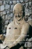 Cangrande della Scala. I luoghi e le storie - Napione Ettore 9788883146060