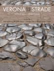 Verona e le sue strade. Archeologia e valorizzazione -  9788883149764