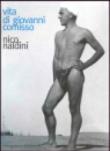 Vita di Giovanni Comisso - Naldini Nico 9788883250897