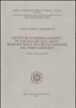 Civiltà ed economia agricola in Toscana nei secoli XIII-XV. Problemi della vita delle campagne nel tardo medioevo. Atti dell'8° Convegno internazionale... (1977) -  9788883348976