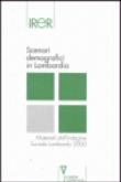 Scenari demografici in Lombardia. Materiali dell'indagine sociale lombarda 2000 -  9788883353376