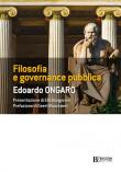 Filosofia e governance pubblica - Edoardo Ongaro 9788883502934