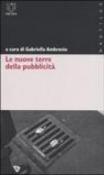 Le nuove terre della pubblicità - G. Ambrosio 9788883534089