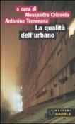 La qualità dell'urbano. Roma: periferia Portuense - A. Criconia, A. Terranova 9788883536700