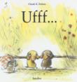 Ufff.... Ediz. a colori - Dubois, Claude K. 9788883624087