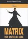 Matrix. Uno studio di caso - G. Pescatore 9788883723643