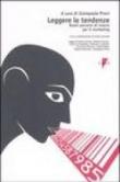 Leggere le tendenze. Nuovi percorsi di ricerca per il marketing - P. Carimati, G. Proni 9788883911576