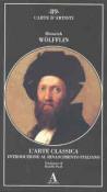 L'arte classica - R. Paoli, Heinrich Wolfflin 9788884161437