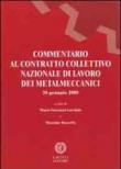 Commentario al contratto collettivo nazionale di lavoro dei metalmeccanici -  9788884229700